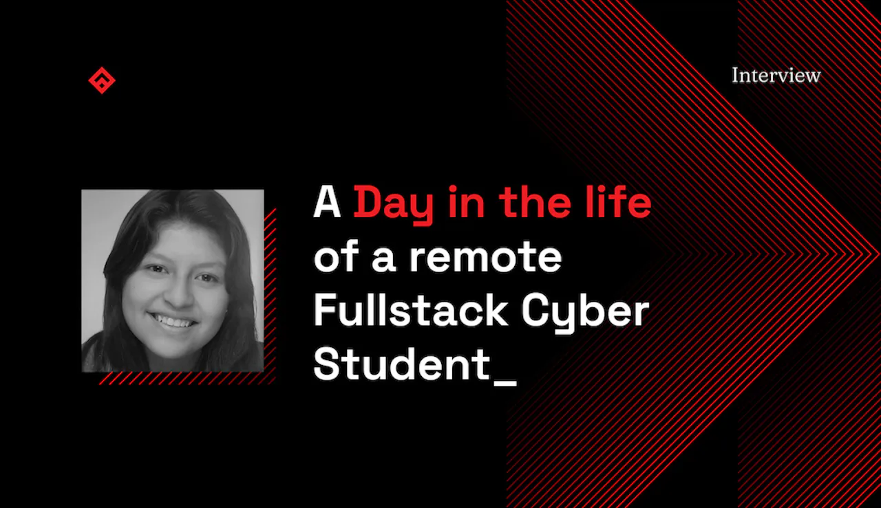 A day in the life of a fullstack cyber student