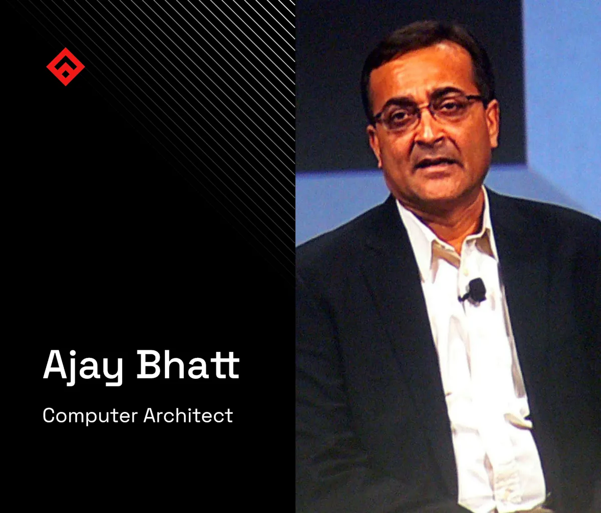 Ajay Bhatt Computer Architect