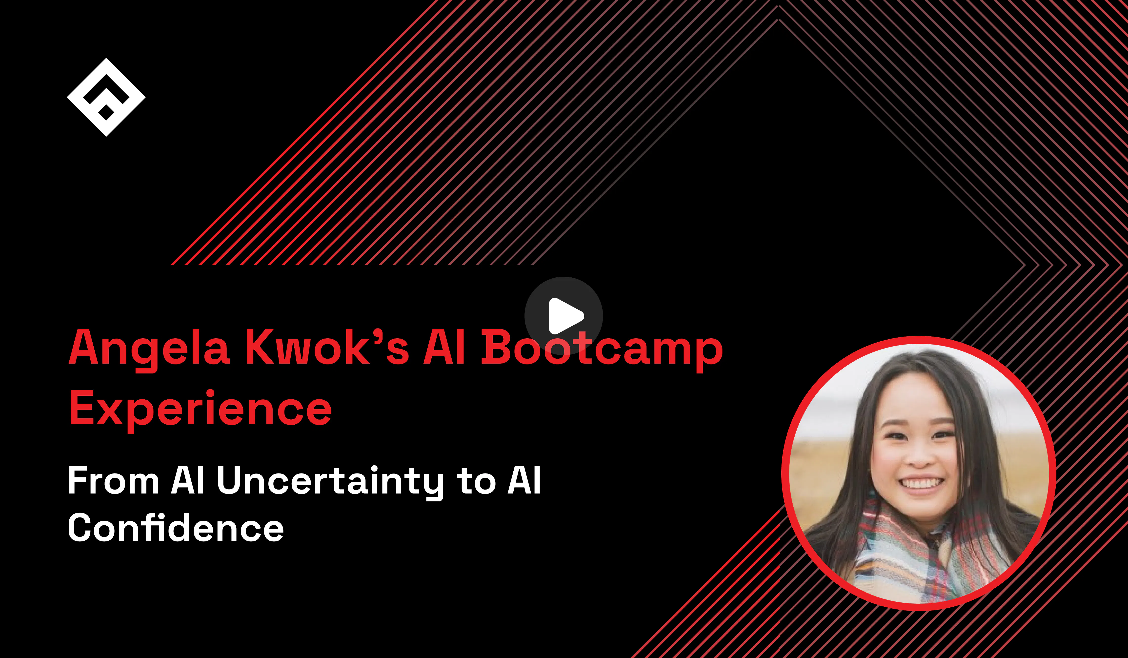From AI Uncertainty to AI Confidence: Angela Kwok's AI Bootcamp Experience
