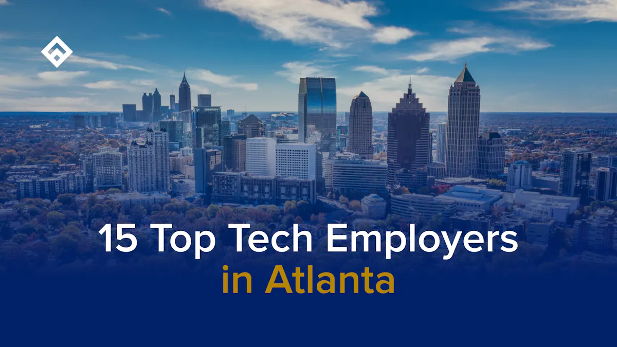 15 Top Tech Employers in Atlanta