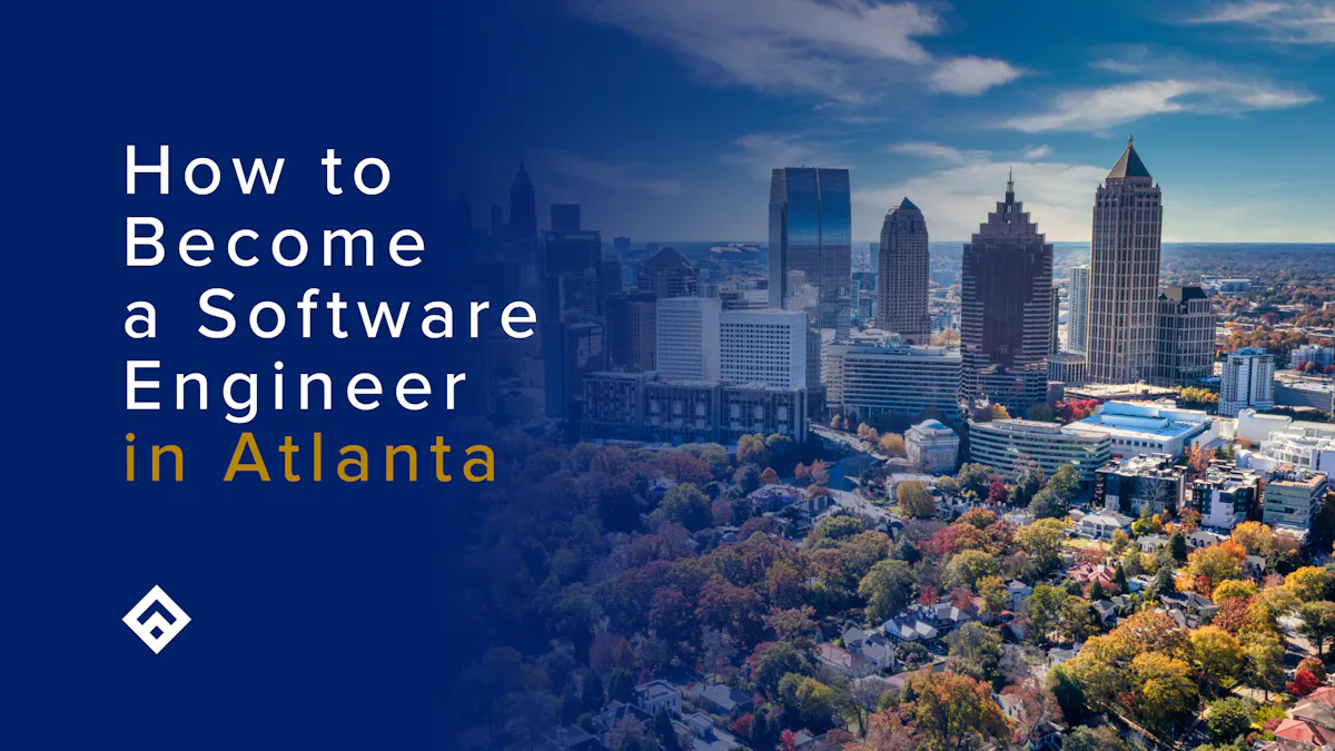 How to Become a Software Engineer in Atlanta