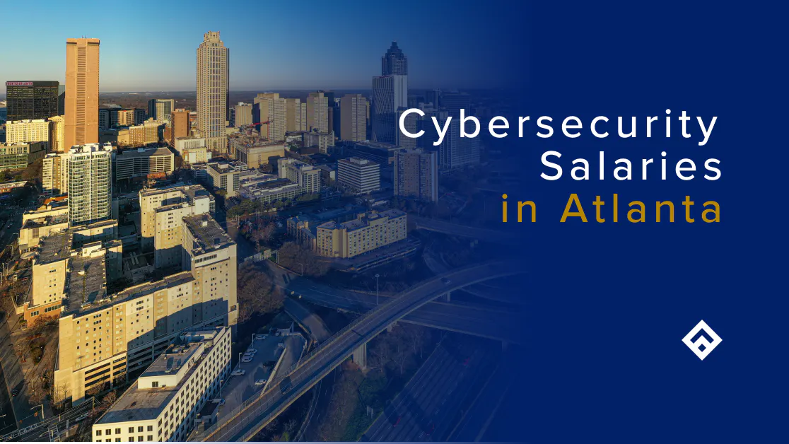 Top Cybersecurity Jobs & Salaries in Atlanta: How Much Do They Make?