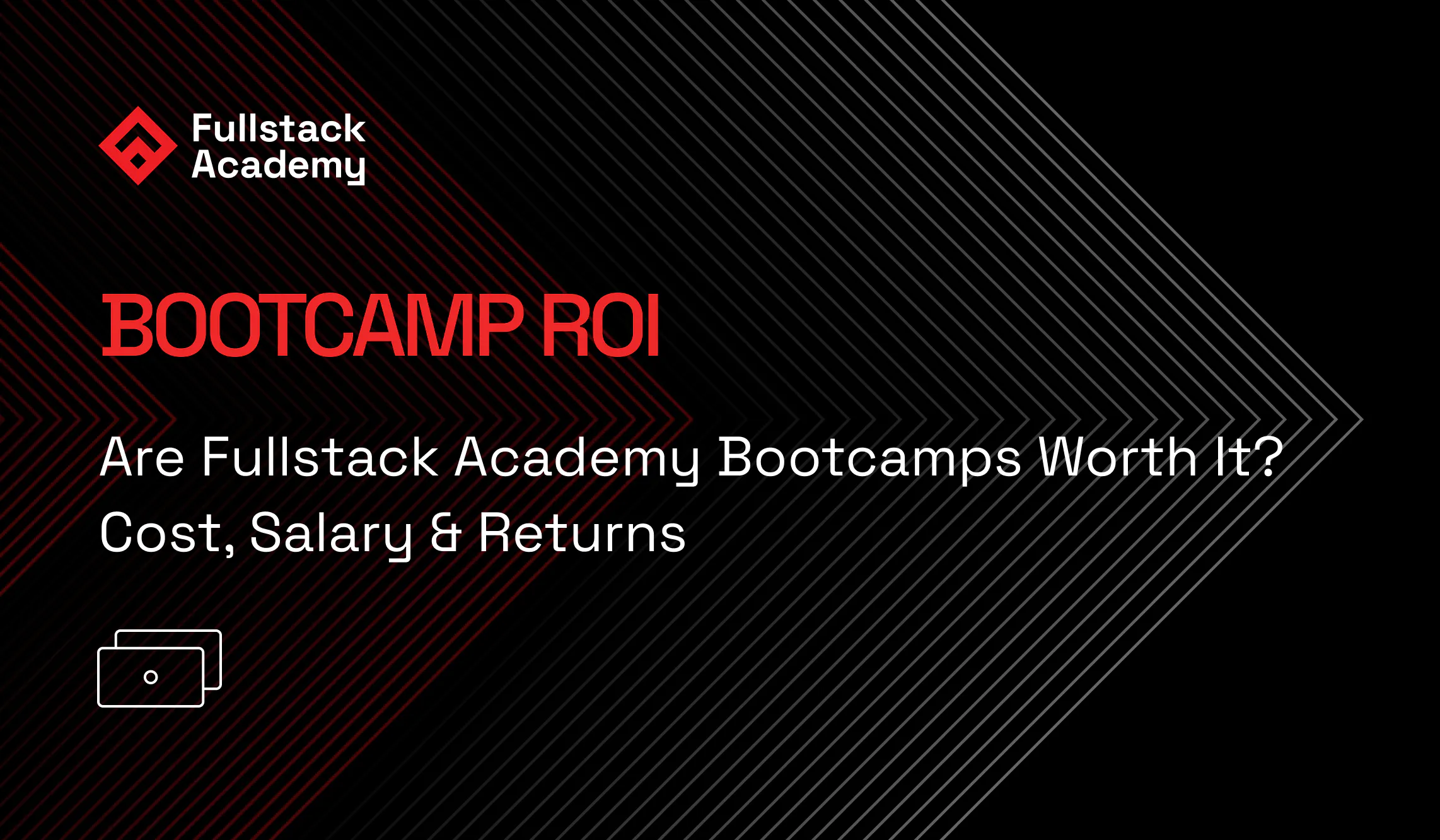 Thinking about a coding bootcamp? Explore real ROI for Fullstack Academy—tuition, salaries, payback time, and career outcomes.
