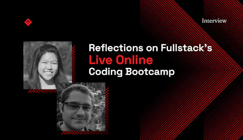 Reflections on Fullstack Live Online Coding Bootcamp