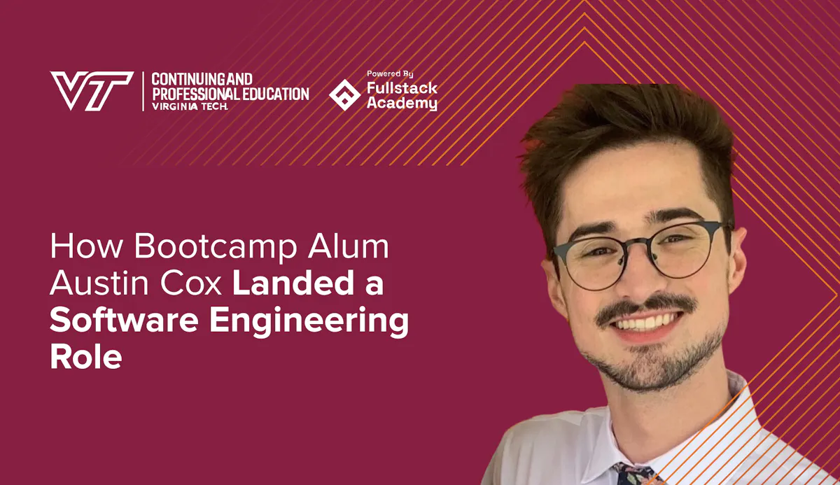 How Bootcamp Alum Austin Cox Landed a Software Engineering Role