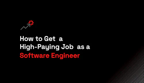 How to get a high paying job as a software engineer